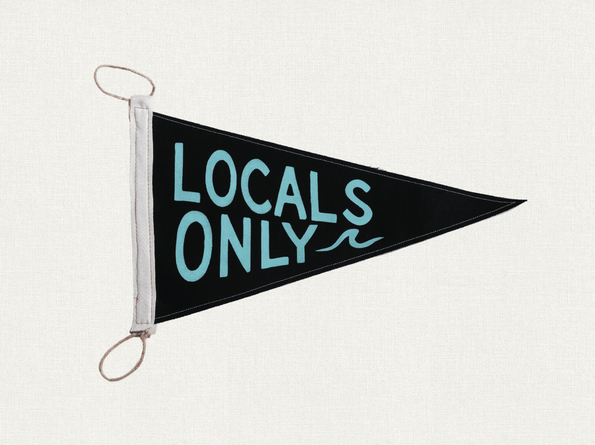 Locals Only