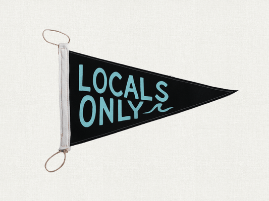Locals Only